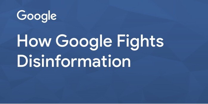 谷歌釋出白皮書 詳細介紹幾大服務中如何打擊虛假資訊